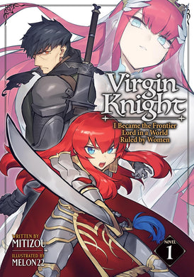 Virgin Knight: I Became the Frontier Lord in a World Ruled by Women Light Novel Volume 1