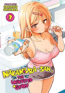 Nakamura-san, the Uninvited Gyaru Volume 3