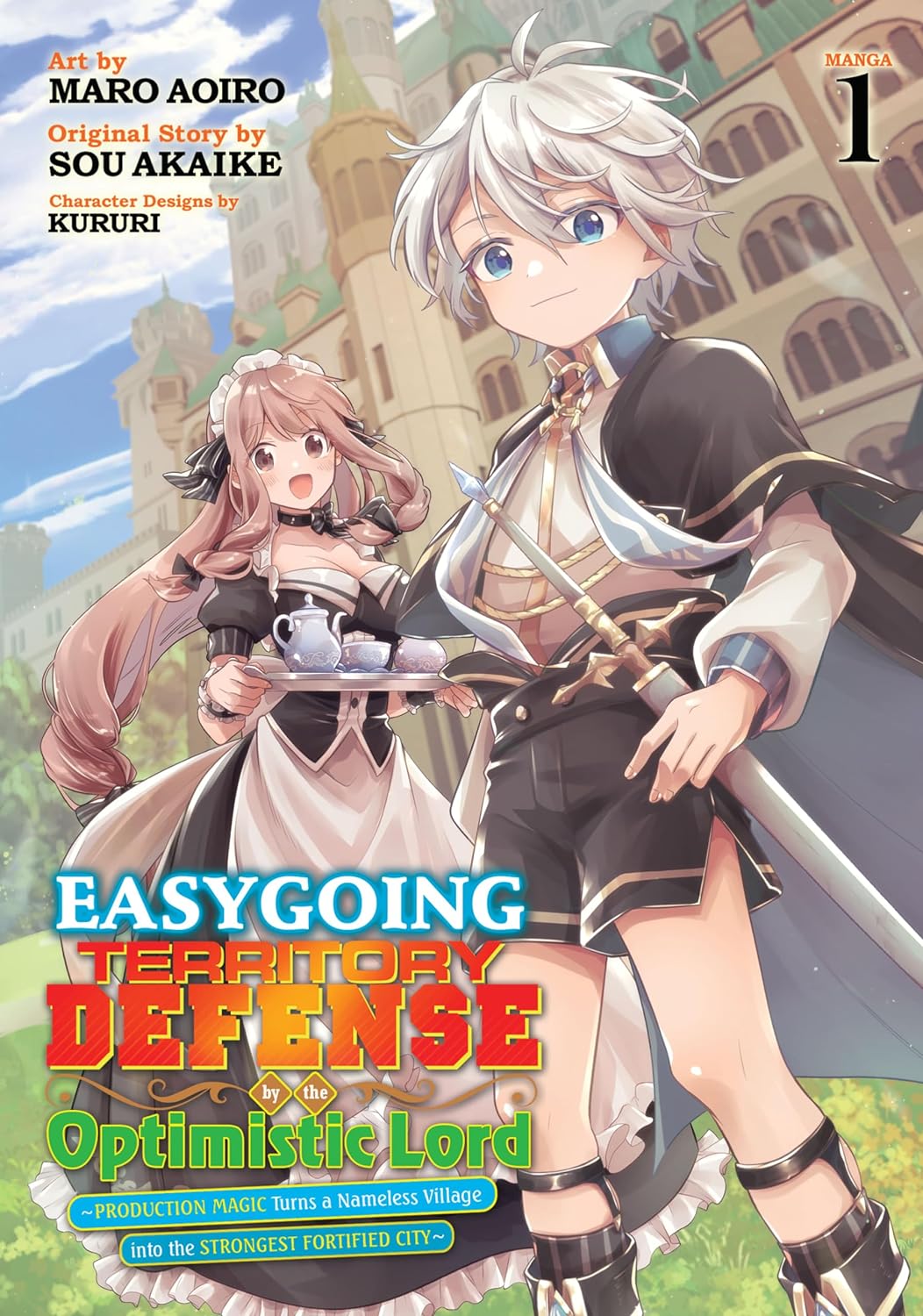 Easygoing Territory Defense by the Optimistic Lord: Production Magic Turns a Nameless Village into the Strongest Fortified City Volume 1 Manga