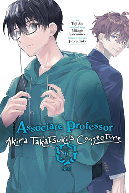 Associate Professor Akira Takatsuki's Conjecture Volume 6