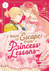 I Want to Escape from Princess Lessons Volume 1
