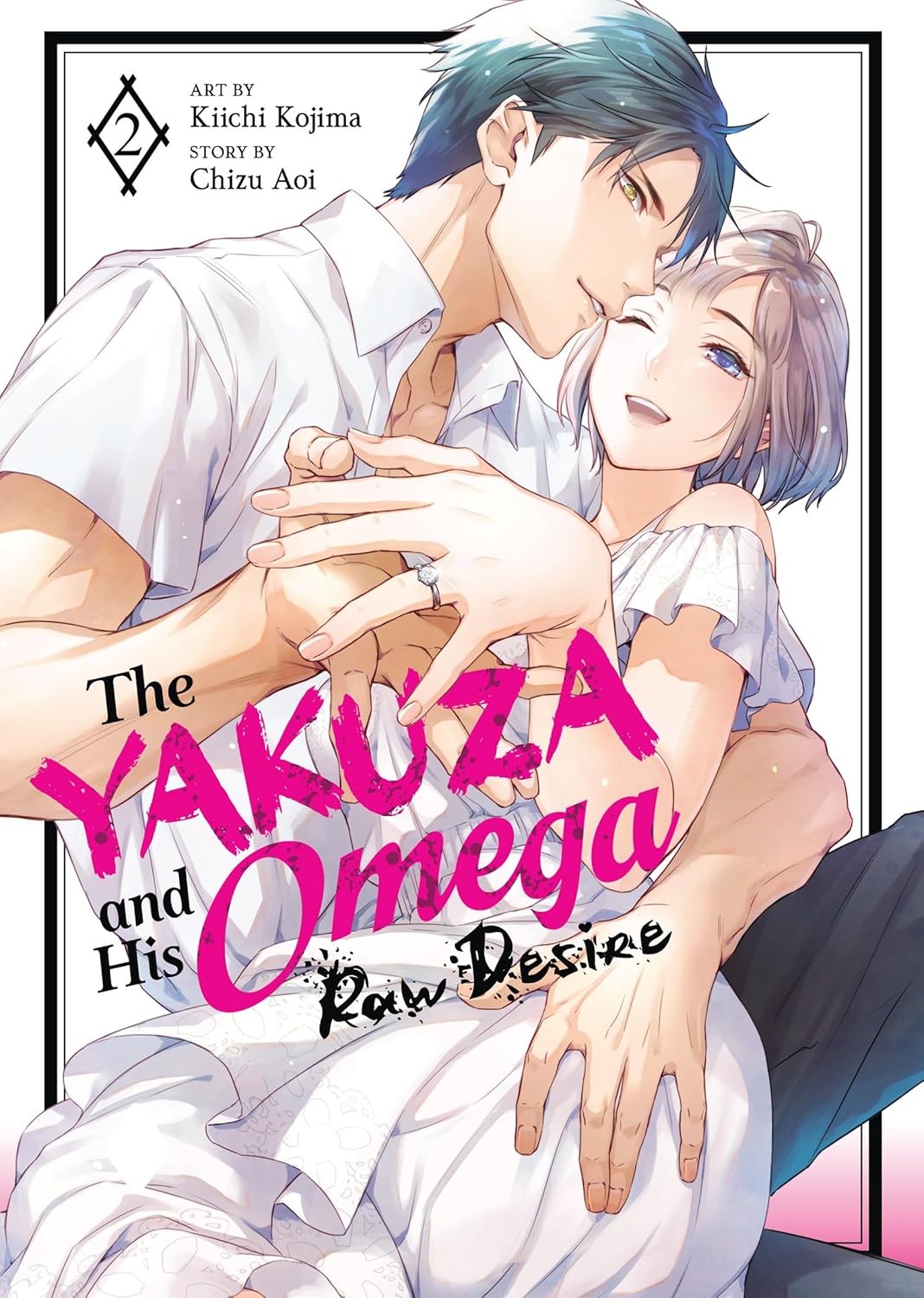 The Yakuza and His Omega: Raw Desire Volume 2
