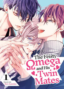 The Feisty Omega and His Twin Mates Volume 1