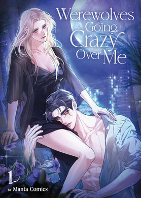 Werewolves Going Crazy Over Me Volume 1