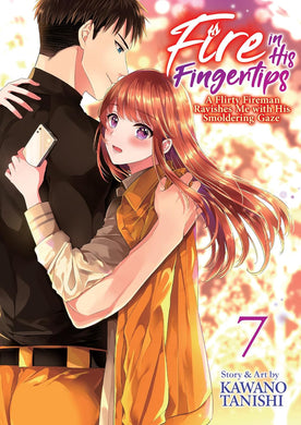Fire In His Fingertips Volume 7