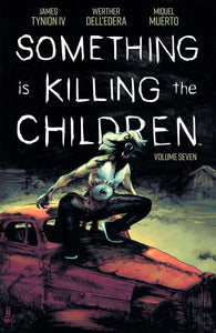 Something is Killing the Children Volume 7