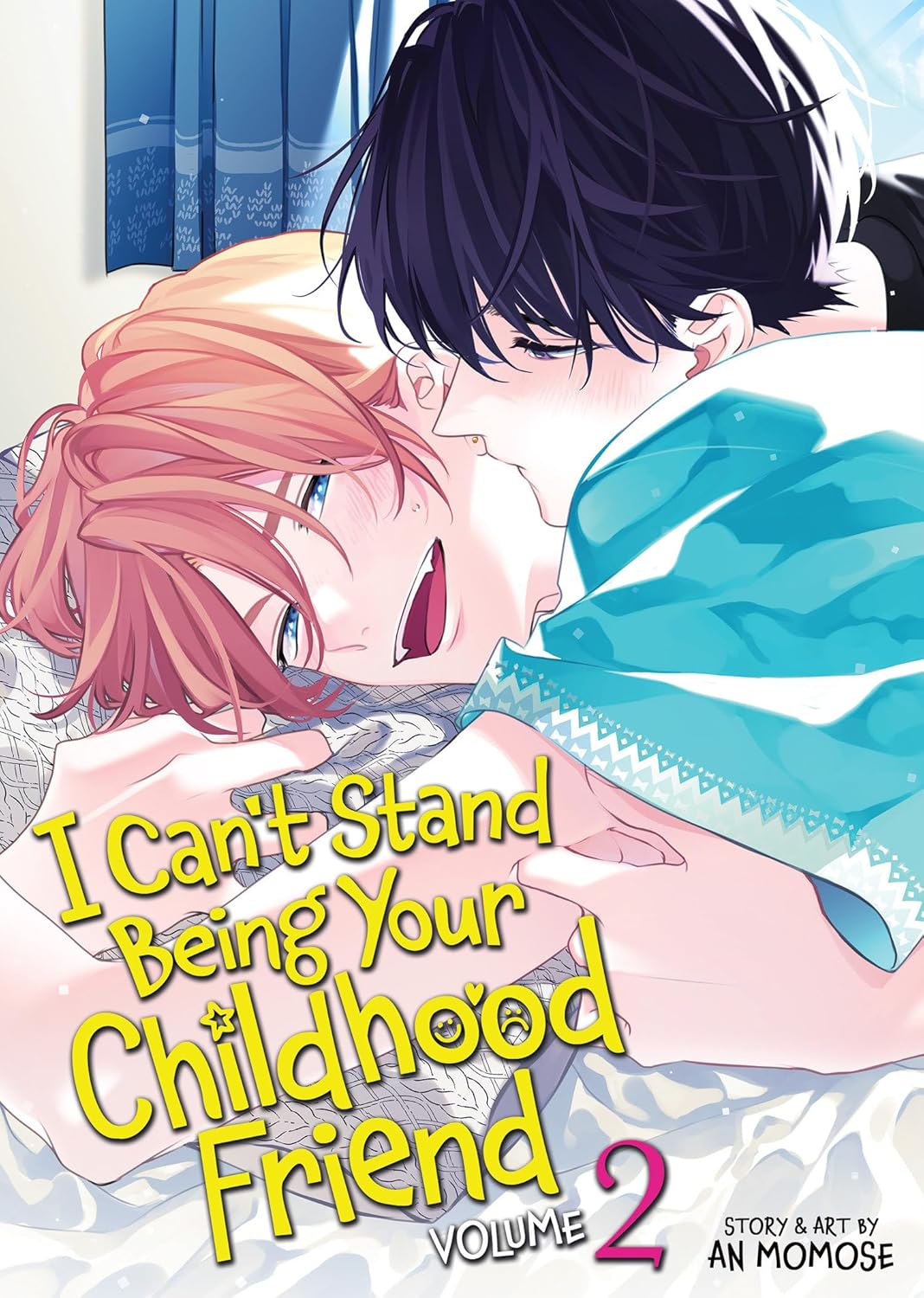I Can't Stand Being Your Childhood Friend Volume 2