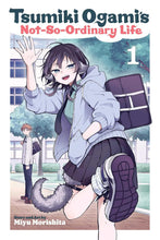 Load image into Gallery viewer, Tsumiki Ogami&#39;s Not-So-Ordinary Life Volume 1