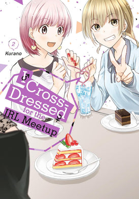 I Cross-Dressed for the IRL Meetup Volume 2