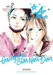 Gazing at the Star Next Door Volume 2