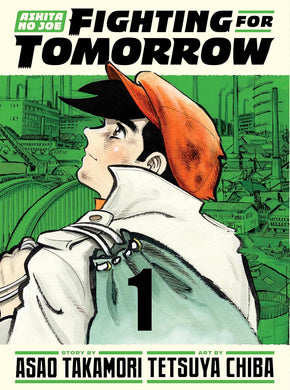 Ashita no Joe: Fighting for Tomorrow Volume 1
