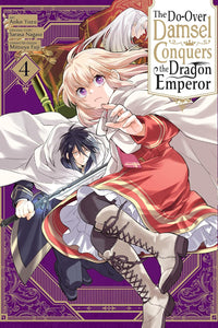 The Do-Over Damsel Conquers the Dragon Emperor Volume 4