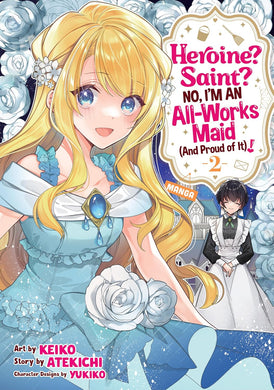 Heroine? Saint? No, I'm an All-Works Maid (And Proud of It)! Manga Volume 2