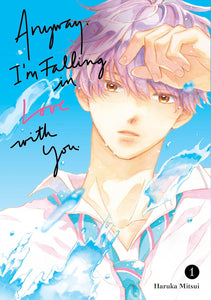 Anyway, I'm Falling In Love With You Volume 1