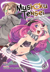 Mushoku Tensei: Jobless Reincarnation Manga Volume 6