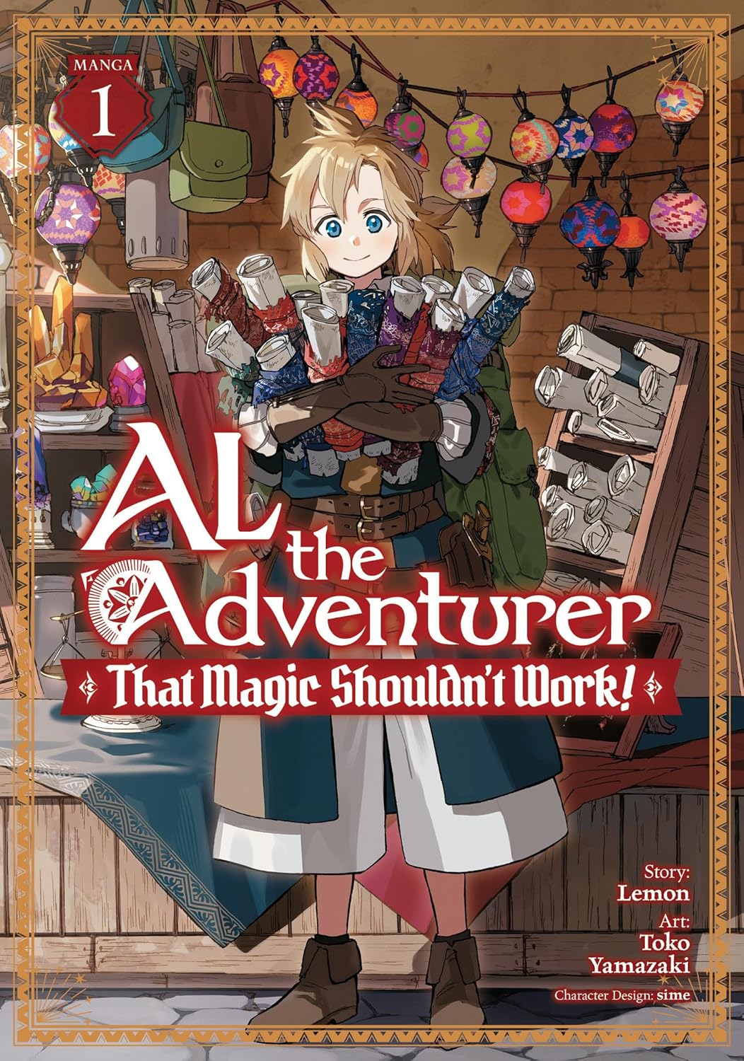Al the Adventurer: That Magic Shouldn't Work! Volume 1