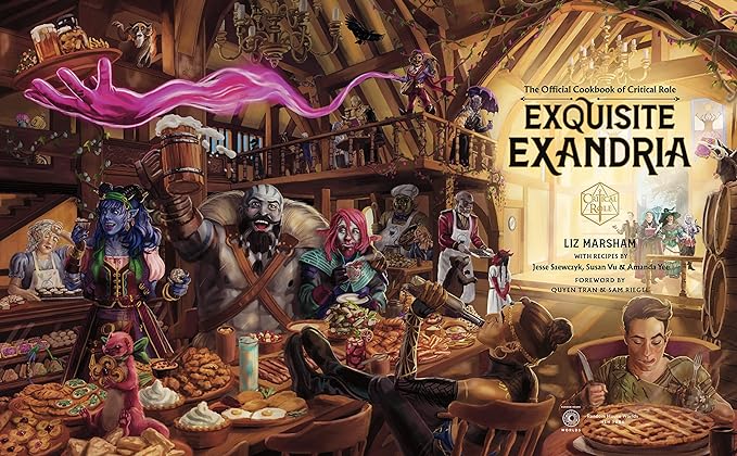 Exquisite Exandria: The Official Cookbook of Critical Role