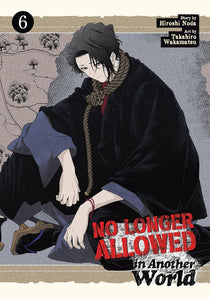 No Longer Allowed In Another World Volume 6