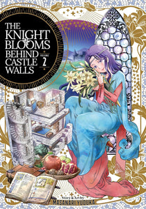 The Knight Blooms Behind Castle Walls Volume 2