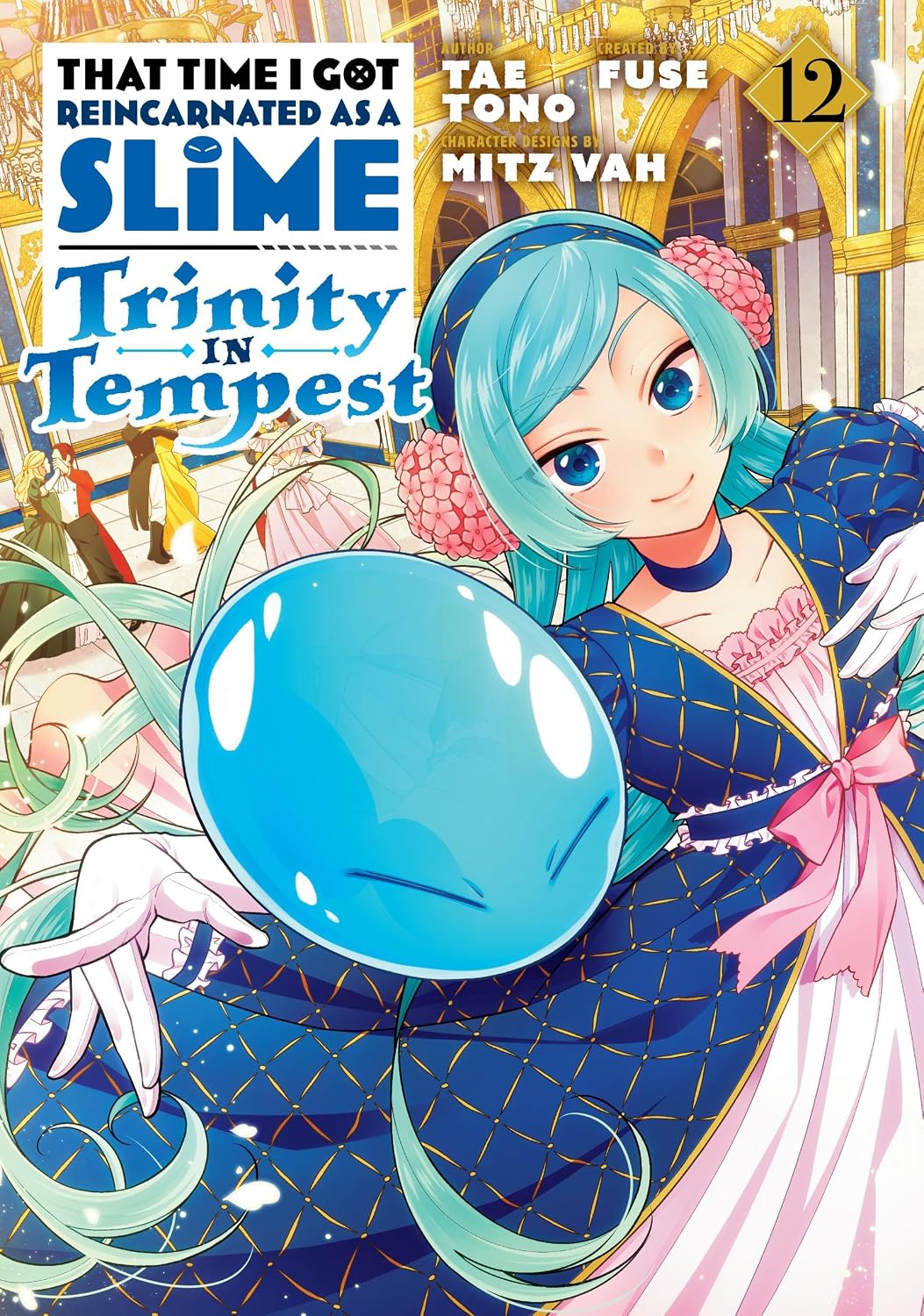 That Time I Got Reincarnated as a Slime Trinity in Tempest Volume 12