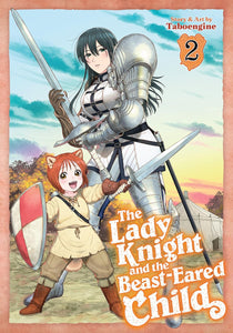 The Lady Knight and the Beast-Eared Child Volume 2