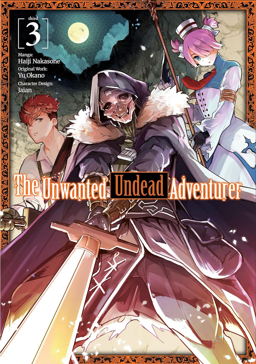 The Unwanted Undead Adventurer Volume 3