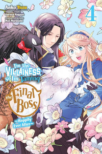 I'm The Villainess, So I'm Taming the Final Boss Manga Volume 4