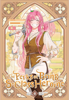 The Perks of Being an S-Class Heroine Volume 4