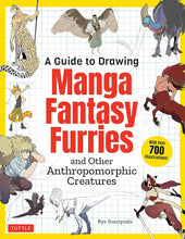 Indlæs billede i Gallery Viewer, A Guide to Drawing Manga Fantasy Furries: and Other Anthropomorphic Creatures