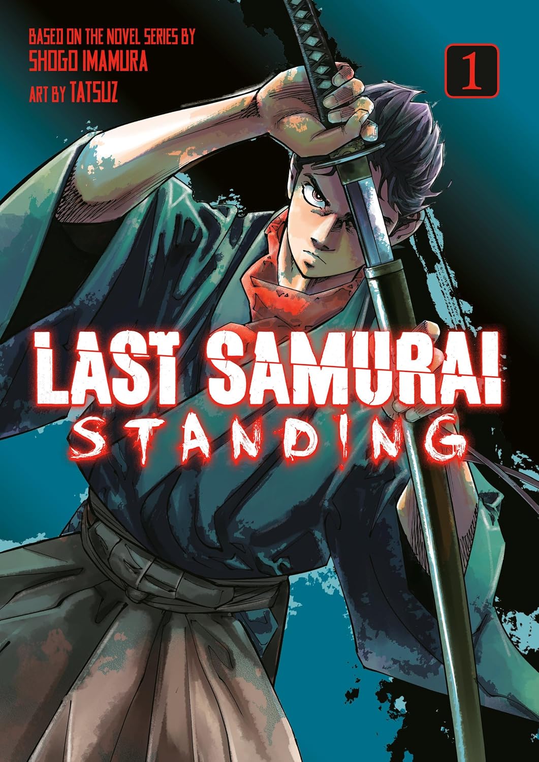 Last Samurai Standing Volume 1