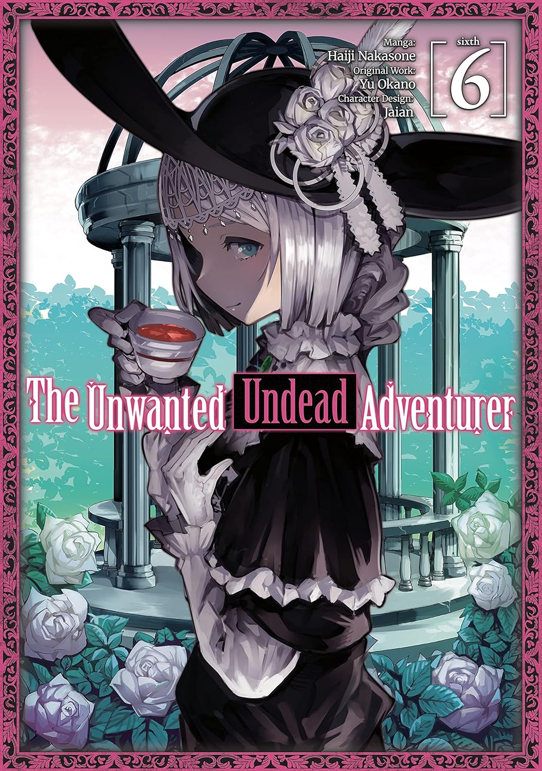 The Unwanted Undead Adventurer Volume 6