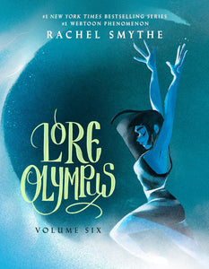 Lore Olympus Volume Six UK Edition Hardcover