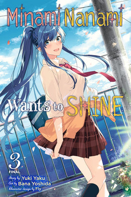Minami Nanami Wants To Shine Volume 3