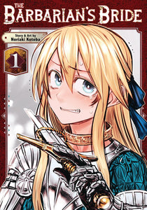 The Barbarian's Bride Volume 1