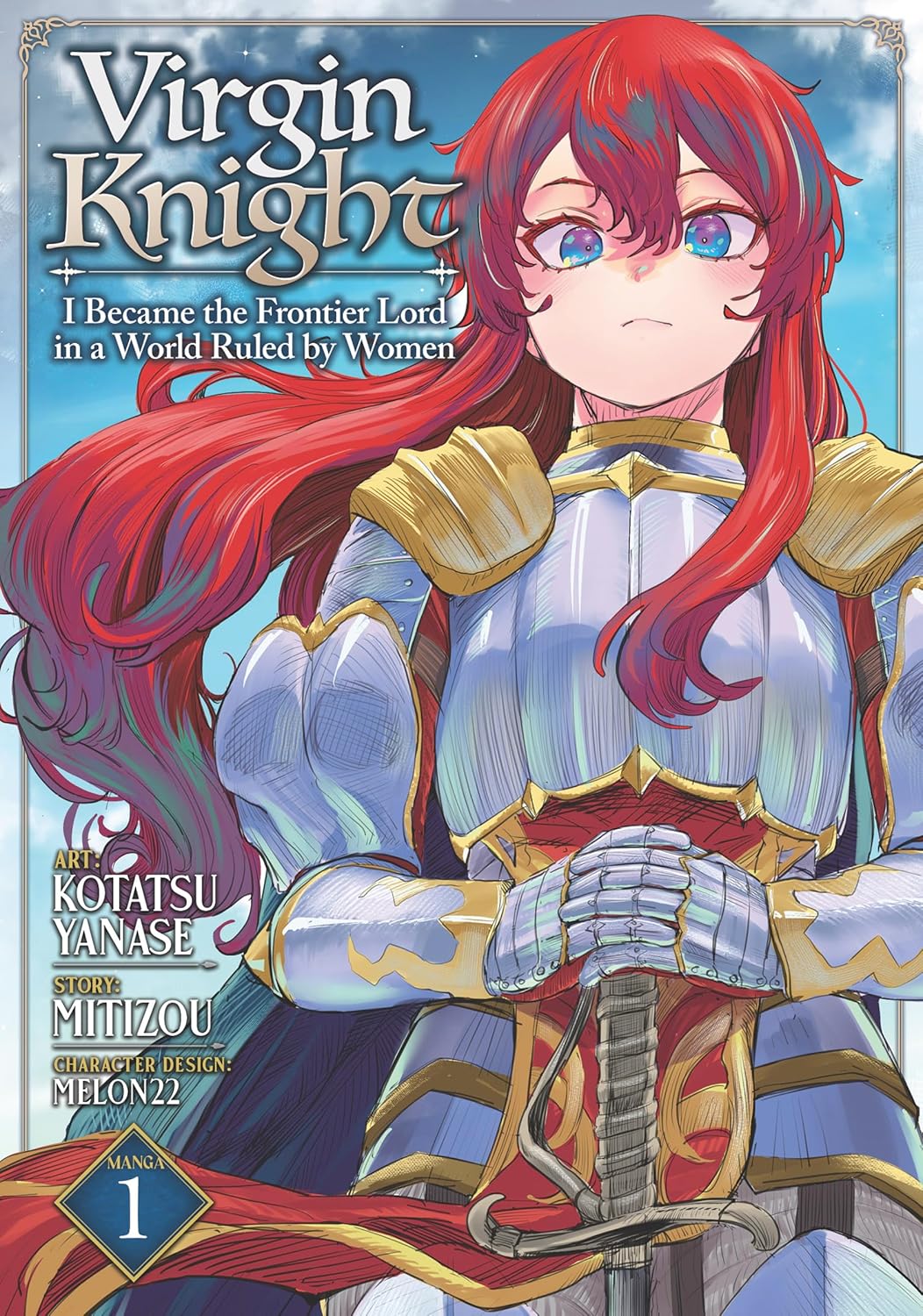 Virgin Knight: I Became the Frontier Lord in a World Ruled by Women Volume 1