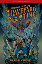 Load image into Gallery viewer, Captain Henry and the Graveyard of Time Hardcover