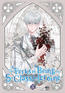 The Perks of Being an S-Class Heroine Volume 5