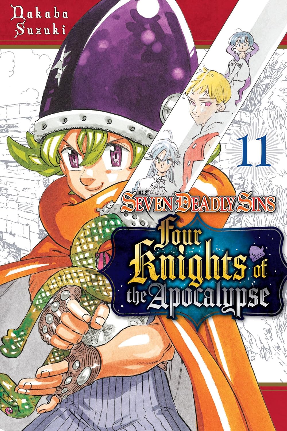 The Seven Deadly Sins Four Knights Of Apocalypse Volume 11