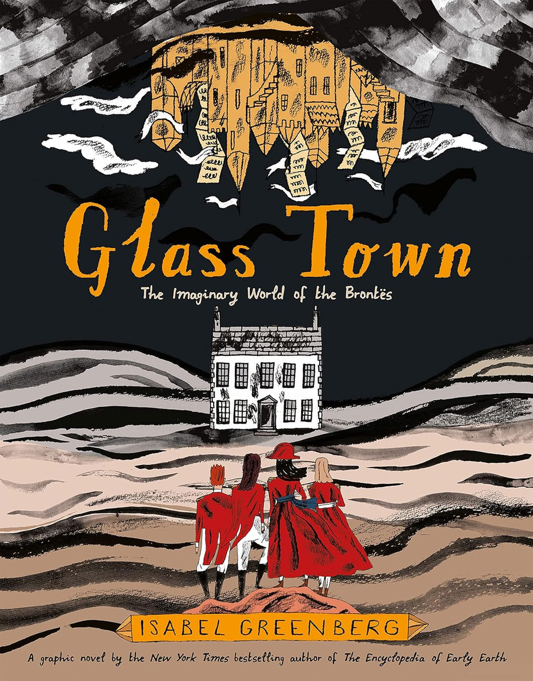 Glass Town: The Imaginary World of the Brontës