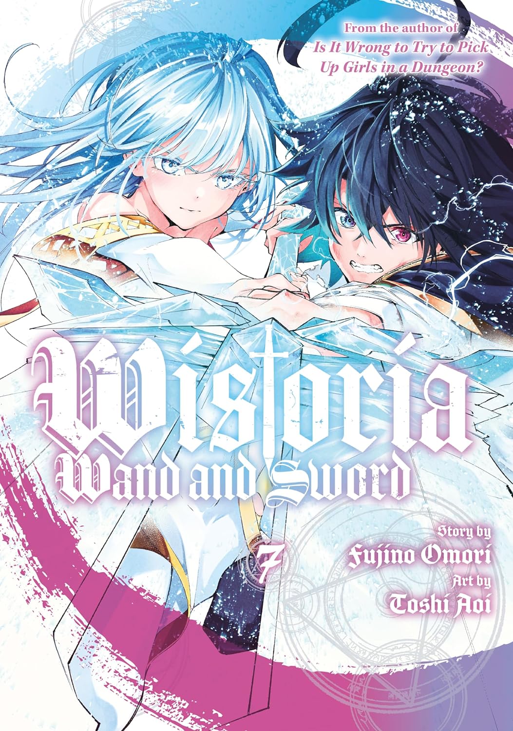 Wistoria Wand & Sword Volume 7