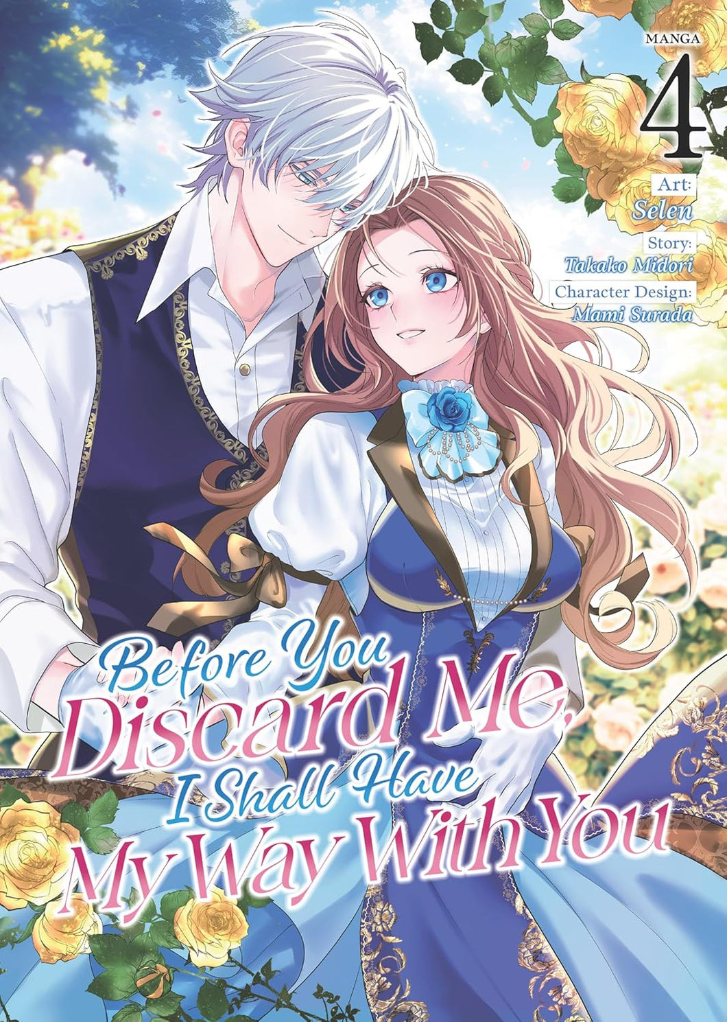 Before You Discard Me, I Shall Have My Way With You Volume 4