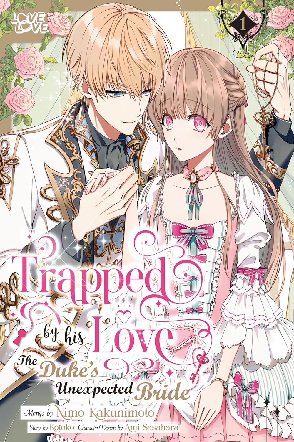 Trapped By His Love: The Duke's Unexpected Bride Volume 1