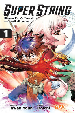 Super String Marco Polo’s Travel to the Multiverse Volume 1