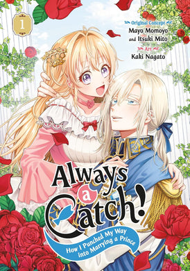 Always a Catch! How I Punched My Way into Marrying a Prince Volume 1