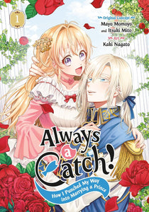 Always a Catch! How I Punched My Way into Marrying a Prince Volume 1
