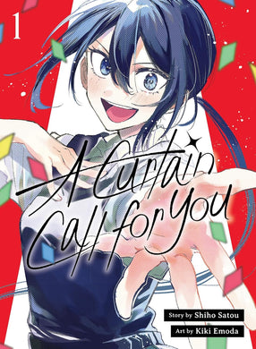 A Curtain Call for You Volume 1