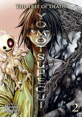 The Tree of Death: Yomotsuhegui Volume 2 (Yomotsuhegui: Scions of the Underworld)