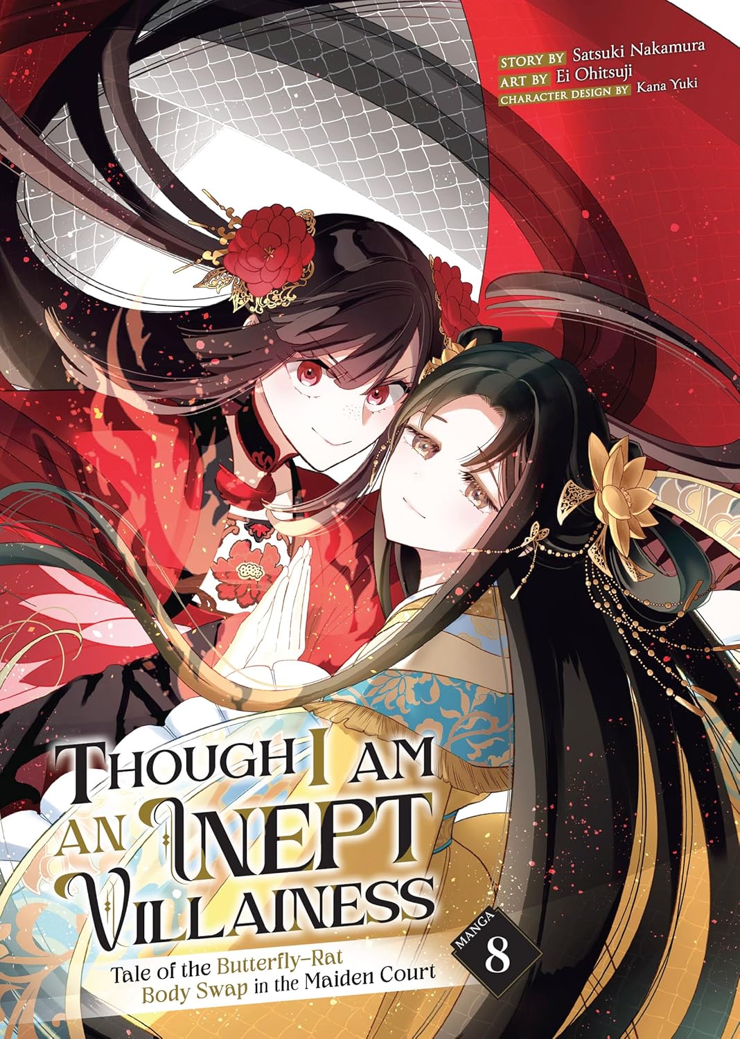 Though I Am an Inept Villainess: Tale of the Butterfly-Rat Body Swap in the Maiden Court Vol 8