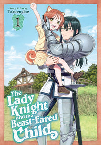 The Lady Knight and the Beast-Eared Child Volume 1