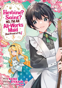 Heroine? Saint? No, I'm an All-Works Maid (And Proud of It)! Manga Volume 3